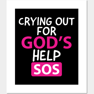 Crying For God's Help SOS Motivational Christian Posters and Art